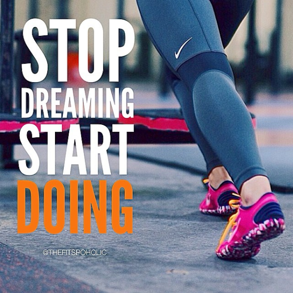 stop dreaming motivation quote stop dreaming motivation quote